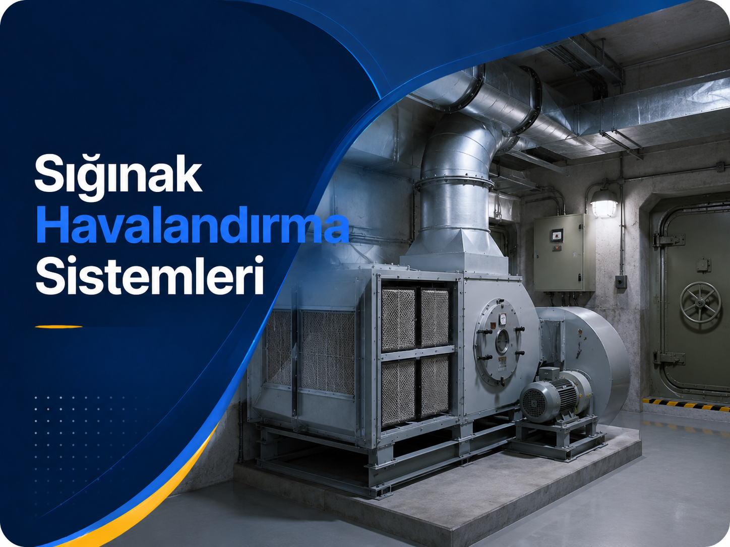 Sığınak Havalandırma Sistemleri